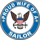 Proud Wife of a Sailor U.S. Navy Round Decal