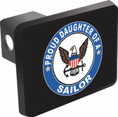 Proud Daughter of a Sailor Trailer Hitch Cover