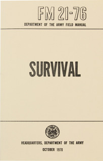  US Army Survival Field Manual (BK201) It helps you with the manual on how to survive.