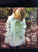The Close Knit Gang