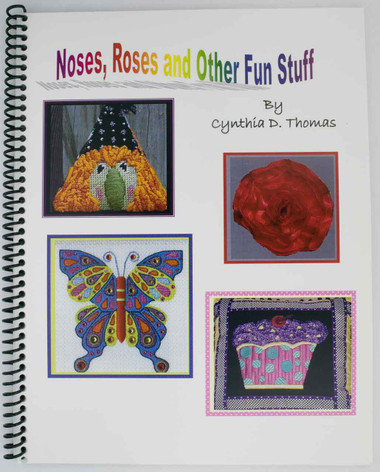 Noses, Roses and Other Fun Stuff Book– Cynthia D. Thomas