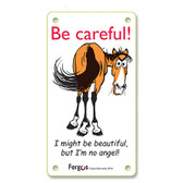 Fergus Barn Sign *** I'm No Angel***