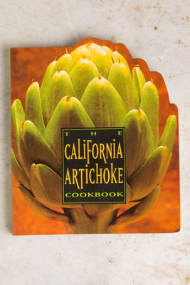 The California Artichoke Cookbook