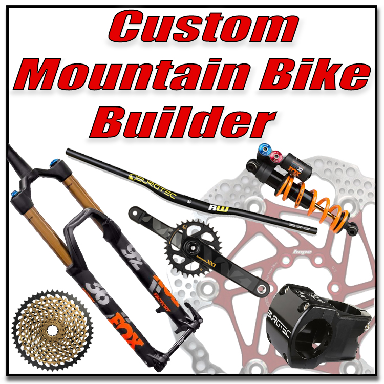 Custom Mountain Bike Builder Custom Mountain Bike Builder