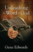Unleashing The Word of God