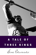 A Tale of Three Kings by Gene Edwards