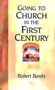Going to Church in the First Century (Pamphlet)