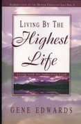 Living By The Highest Life