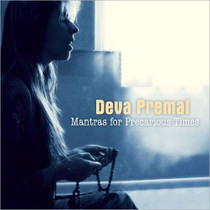 Mantras for Precarious Times - Deva Premal CD