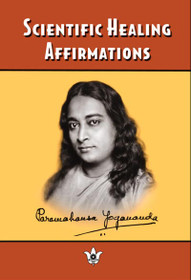 Scientific Healing Affirmations - Paperback