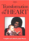 Transformation of the Heart