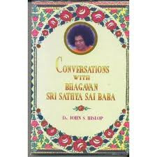Conversations with Bhagavan Sri Sathya Sai Baba