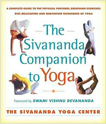 The Sivananda Companion to Yoga