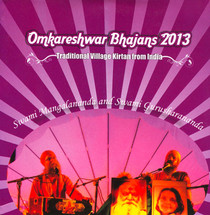Omkareshwar Bhajans 2013 - Mangalananda CD