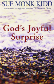 God's Joyful Surprise: Finding Yourself Loved