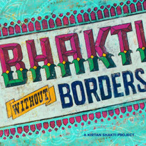 Bhakti without Borders by Madi Das