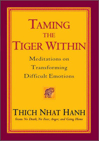 Taming the Tiger Within