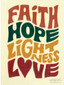 Faith, Hope, Lightness, Love - Greeting Card