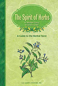 The Spirit of Herbs (Guide to the Herbal Tarot)