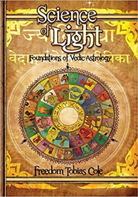 Science of Light: Foundations of Vedic Astrology