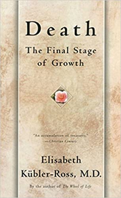 Death: The Final Stage of Growth