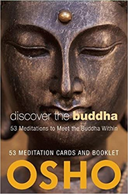 Discover the Buddha: 53 Meditations to Meet the Buddha Within