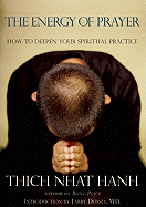 Energy of Prayer: How to Deepen Your Spiritual Practice