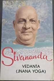 Sivananda Vedanta (Jnana Yoga) Vol 6