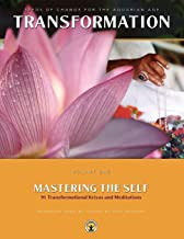 Mastering the Self: Seeds of Change for the Aquarian Age