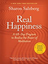 Real Happiness: A 28 Day Program to Realize the Power of Meditation