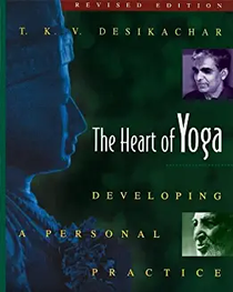 Heart of Yoga: Developing a Personal Practice