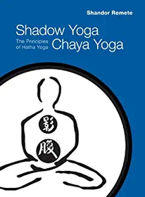 Shadow Yoga - Chaya Yoga