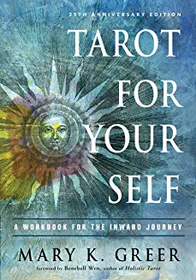 Tarot For Your Self: A Workbook for the Inward Journey