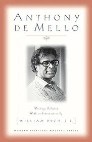 Anthony De Mello - Essential Writings