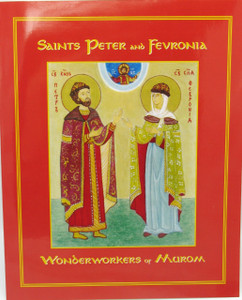 Life of Sts Peter and Fevronia of Murom