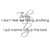 Today I don't feel like doing anything wall quote sticker