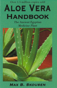 Aloe Vera Handbook / Skousen, Max B