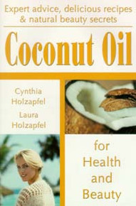 Coconut Oil / Holzapfel, Cynthia & Laura