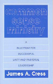 Common-Sense Ministry / Cress, James A