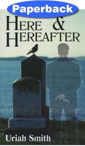 Here and Hereafter / Smith, Uriah