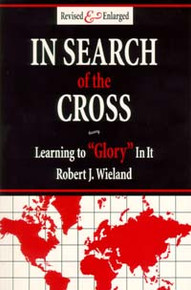 In Search of the Cross / Wieland, Robert J