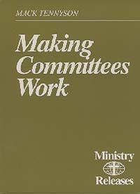 Ministry Releases #11--Making Committees / Tennyson, Mack