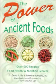 Power of Ancient Foods, The / Spiller, Gene; Hubbard, Rowena / Paperback