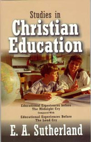 Studies in Christian Education / Sutherland, Edward A, MD