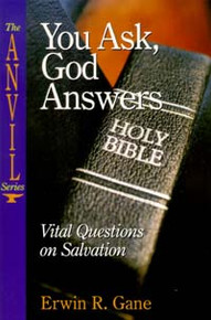 You Ask, God Answers / Gane, Erwin R