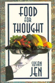 Food for Thought / Jen, Susan