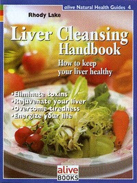 Liver Cleansing Handbook / Lake, Rhody