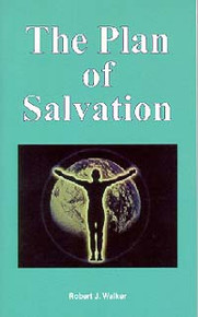 Plan of Salvation, The / Walker, Robert