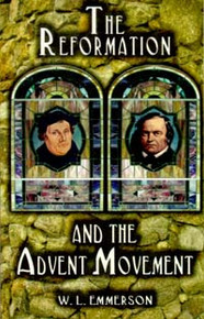 Reformation and the Advent Movement, The / Emmerson, W L
