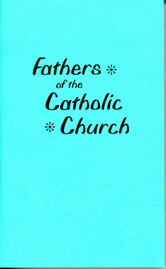 FATHERS OF THE CATHOLIC CHURCH / Waggoner, E. J.